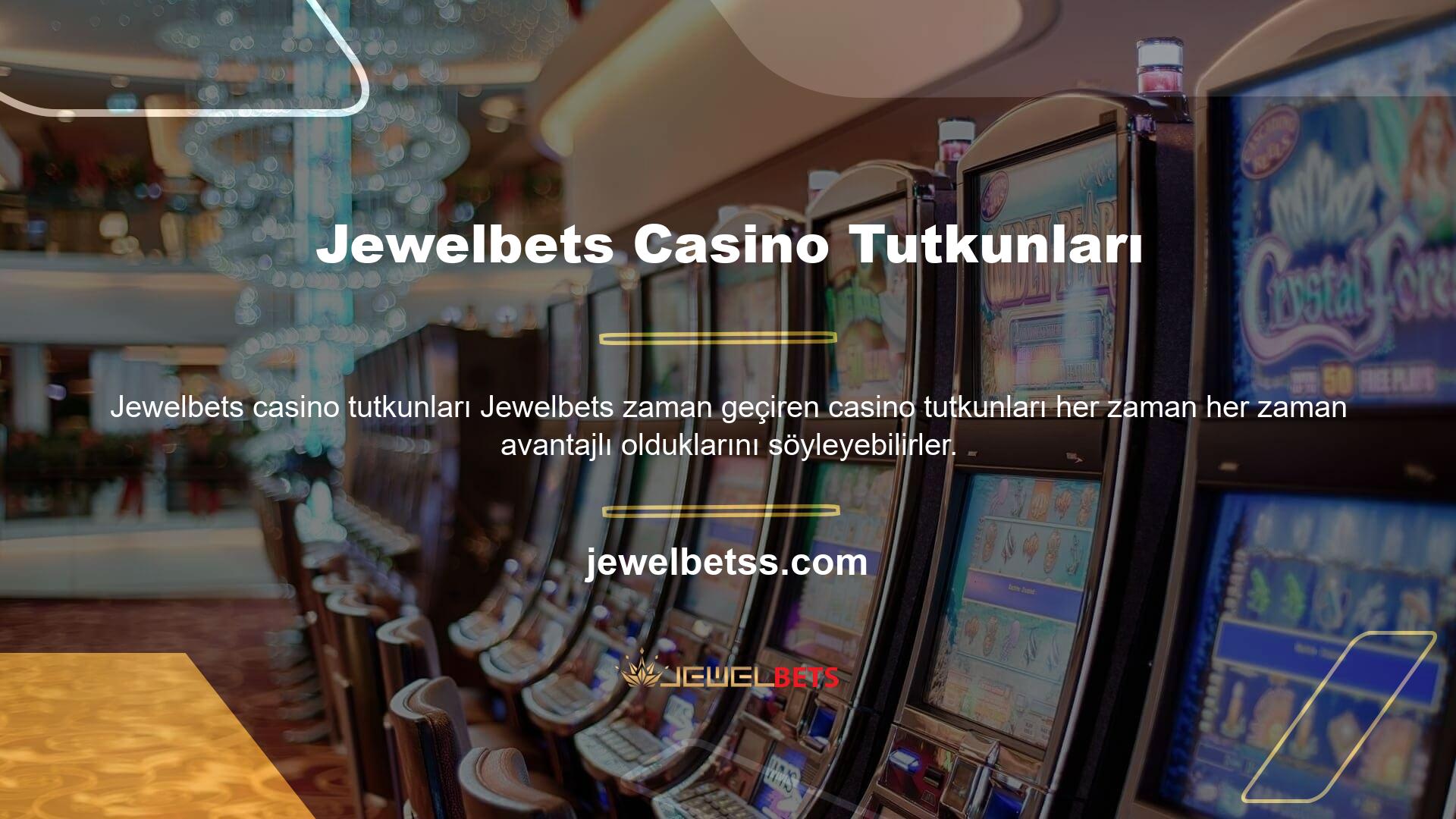 Çünkü üye olan casino meraklıları üyelik bonuslarından yararlanırlar